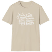 Funny Christmas Drinking Humor Short Sleeve Shirt with a bourbon glass with a santa hat and the text "Dear Santa All I want for Christmas is Bourbon" - Sand
