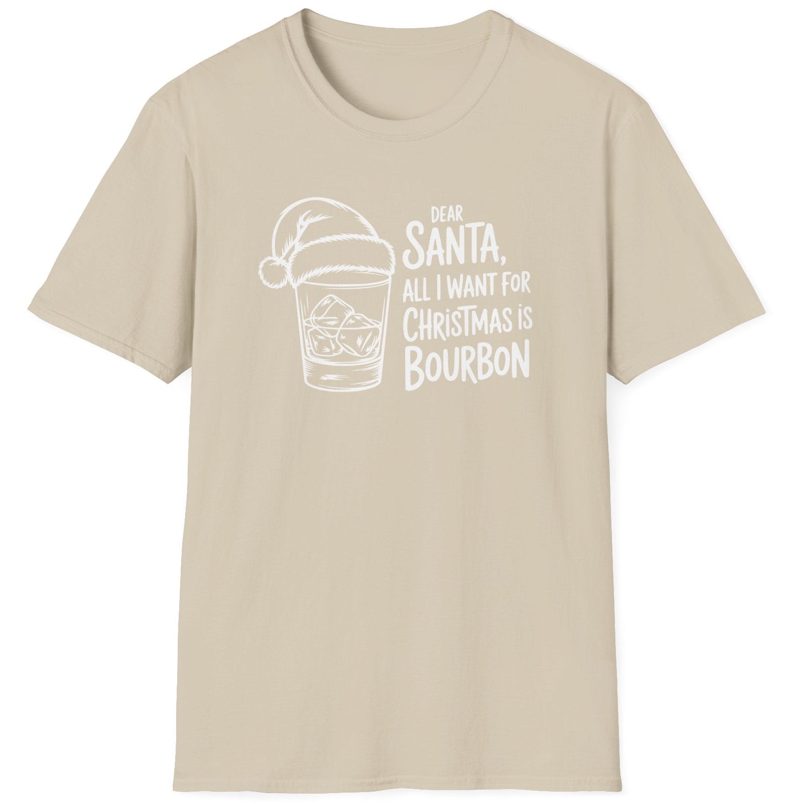 Funny Christmas Drinking Humor Short Sleeve Shirt with a bourbon glass with a santa hat and the text "Dear Santa All I want for Christmas is Bourbon" - Sand