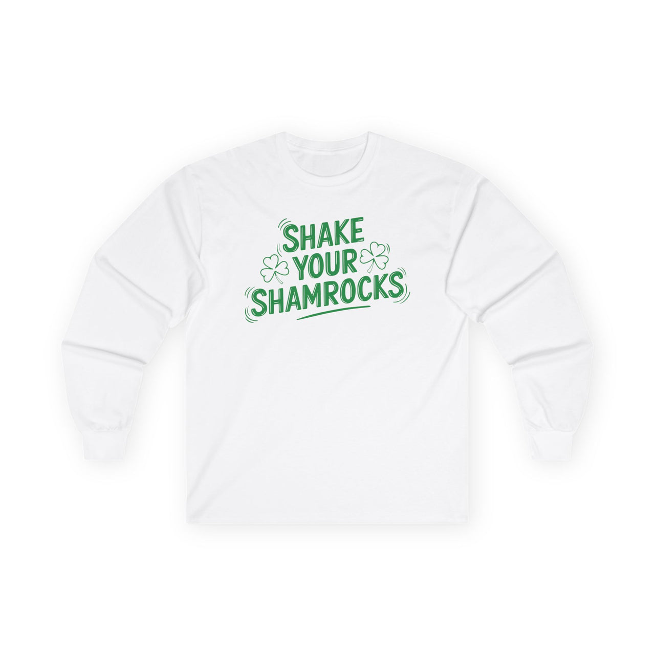 St. Patrick's Day Long Sleeve Shirt | Shake Your Shamrocks | Funny Irish Drinking Tee | Festive St. Paddy’s Shirt