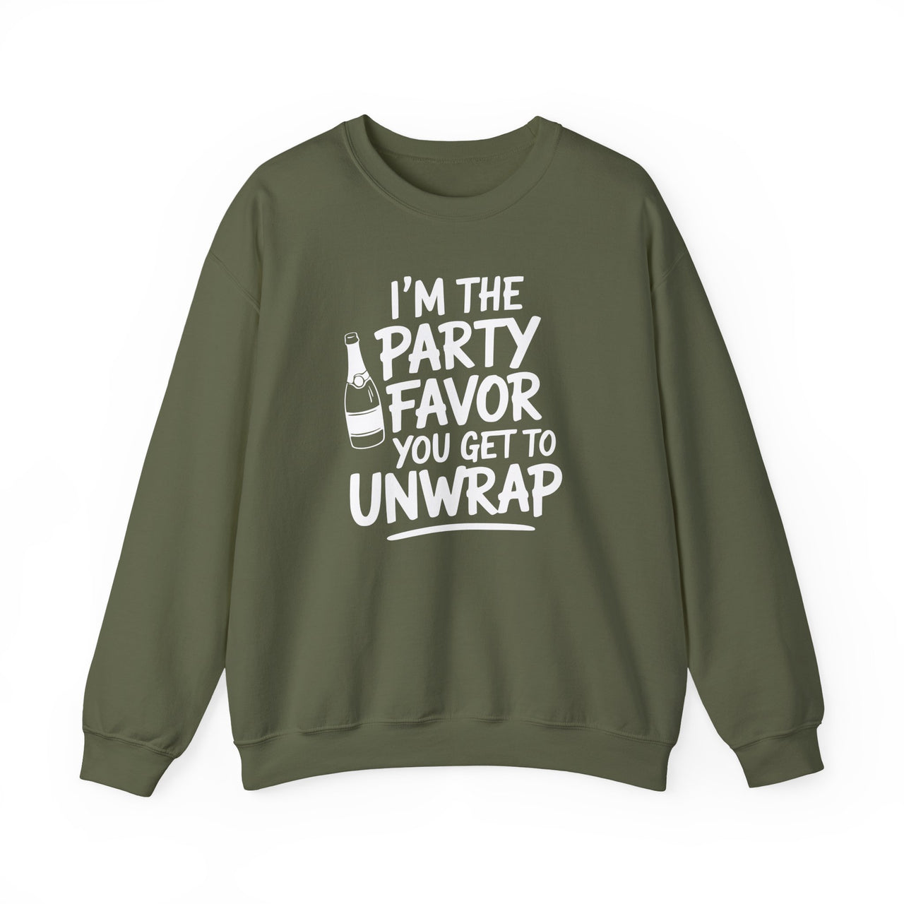 I'm The Party Favor You Get To Unwrap - Funny New Year's Eve Sweatshirt - Unisex (Men's & Women's)