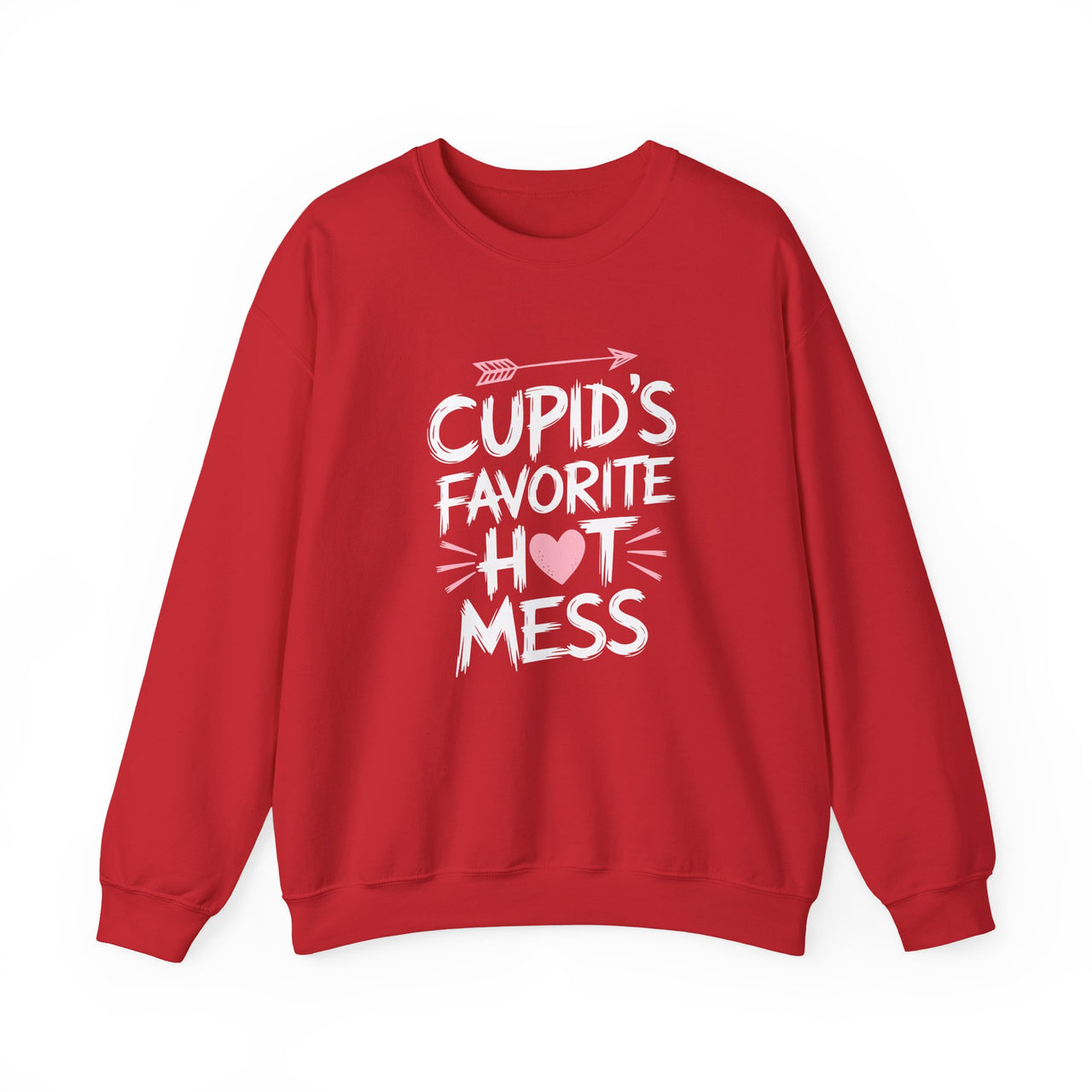 Cupid's Favorite Hot Mess - Funny Valentine's Day Sweatshirt - Unisex (Men's & Women's)