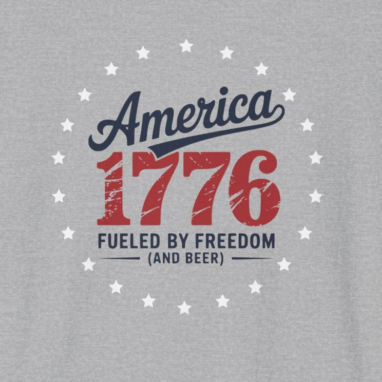 Gray t-shirt with 'America 1776 Fueled by Freedom (and Beer)' text and star design.