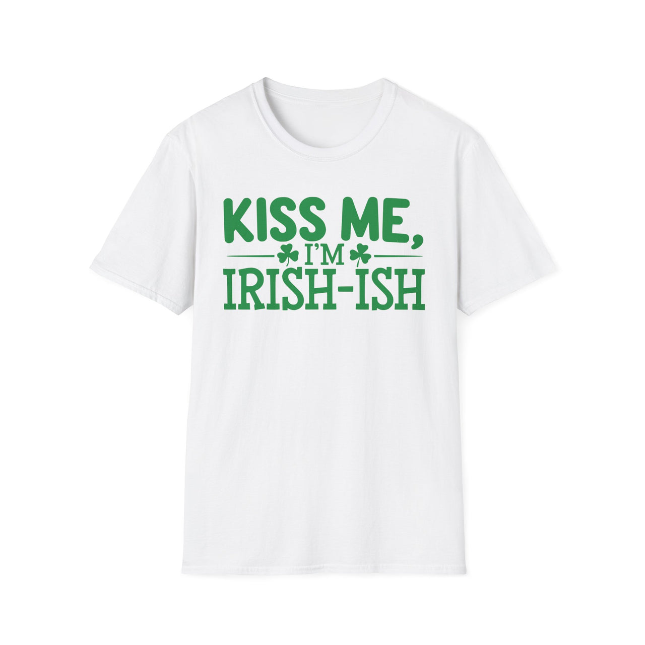 St. Patrick's Day T-Shirt | Kiss Me I’m Irish-ish | Funny Irish Shamrock Tee | Festive St. Paddy’s Shirt