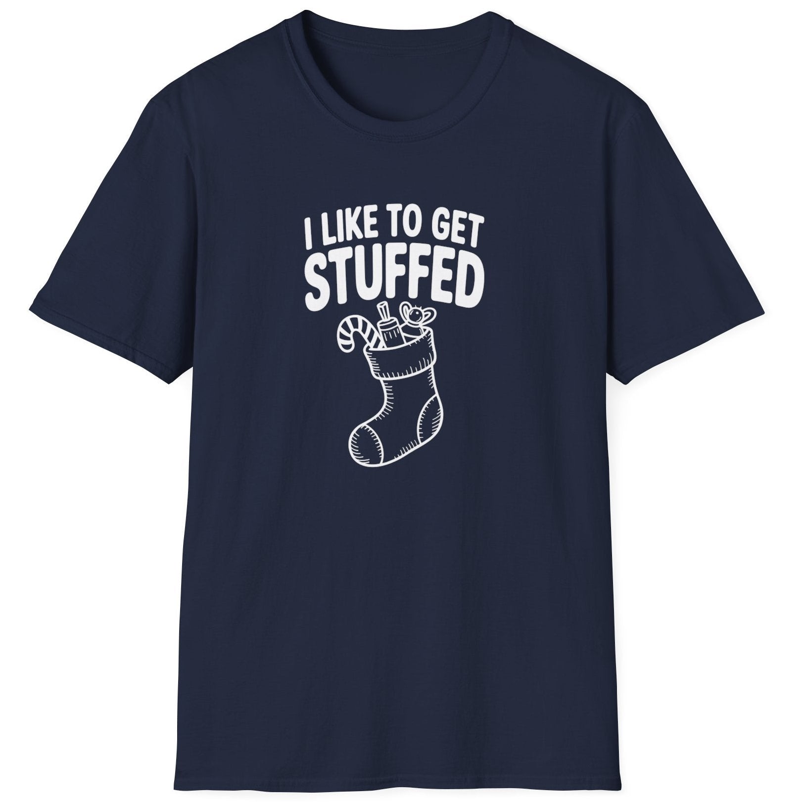 Funny Christmas Humor Short Sleeve Shirt with a stocking stuffed with presents and the text "I Like to get Stuffed" - Navy Blue
