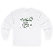 White sweatshirt with 'Mistletoe Hoe' text unny christmas tee
