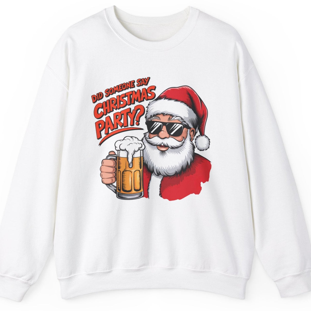 Did Someone Say Christmas Party? Sweatshirt – Funny Santa Drinking Holiday Apparel