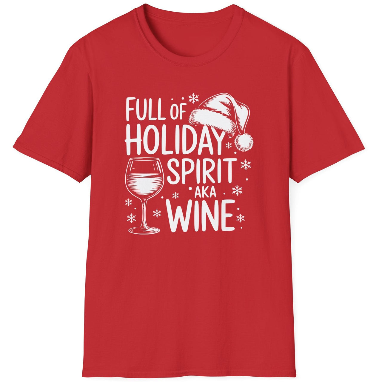 Funny Christmas Drinking Short Sleeve Shirt with wine glass and the text "Full of Holiday Spirit AKA Wine" - Red