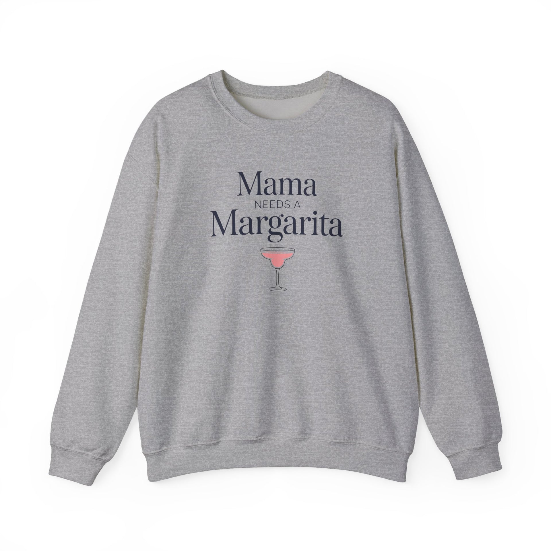 a gray sweatshirt with 'Mama Needs a Margarita' text funny mothers day, beach trips, girls trips, mom life design