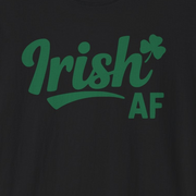 black t-shirt with the phrase 'Irish AF' i funny st patricks day design