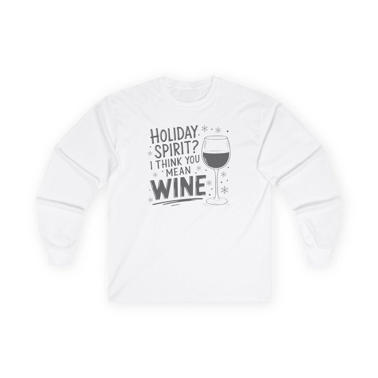 I’m Trying to Get Into the Holiday Spirit but I Can’t Get the Damn Bottle Open – Funny Christmas Long Sleeve Tee