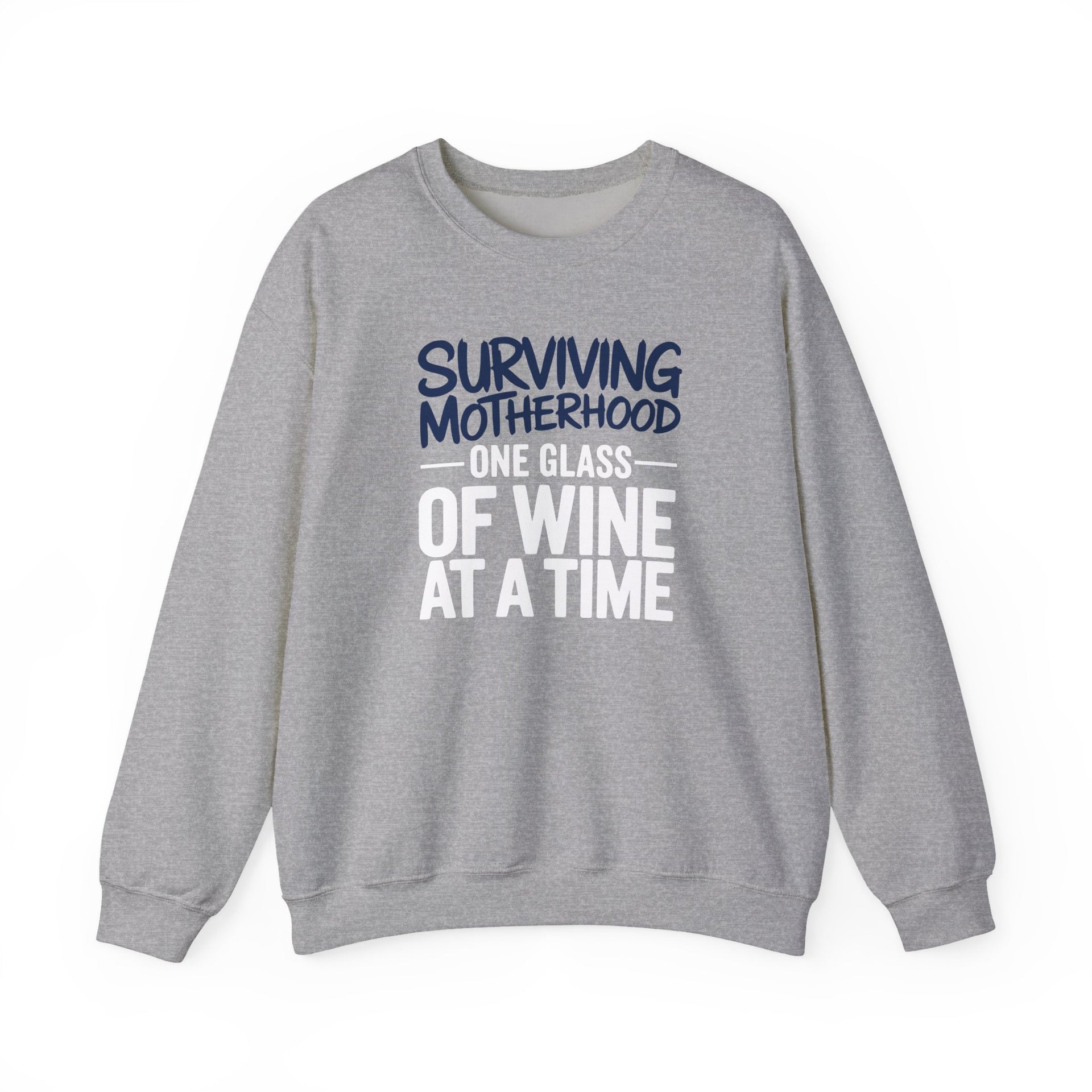 a gray sweatshirt with the phrase 'Surviving Motherhood One Glass of Wine at a Time' funny mother's day, mom life, girls trip design