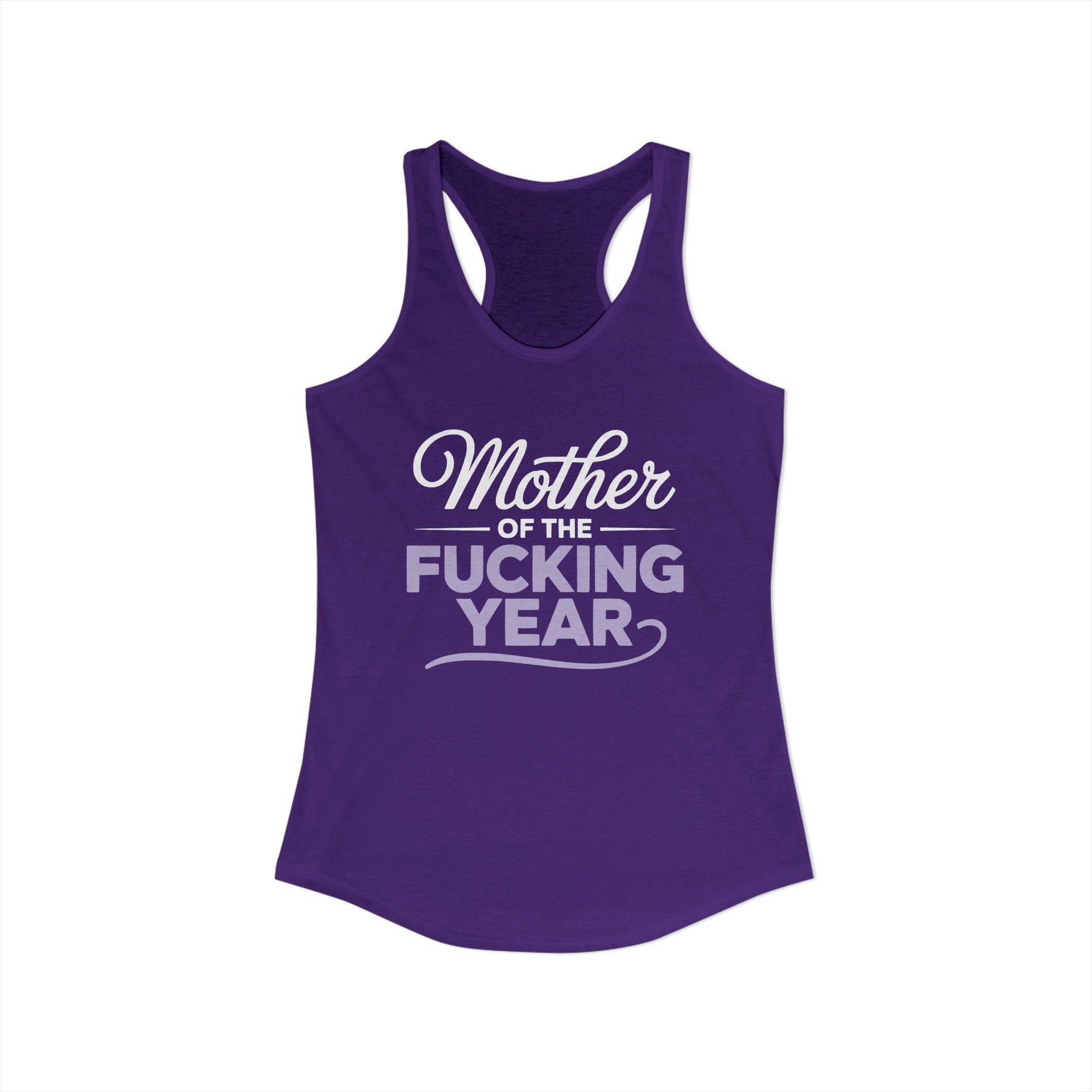 a purple tank top with the phrase Mother of the F-ing year funny mother's day, mom life design