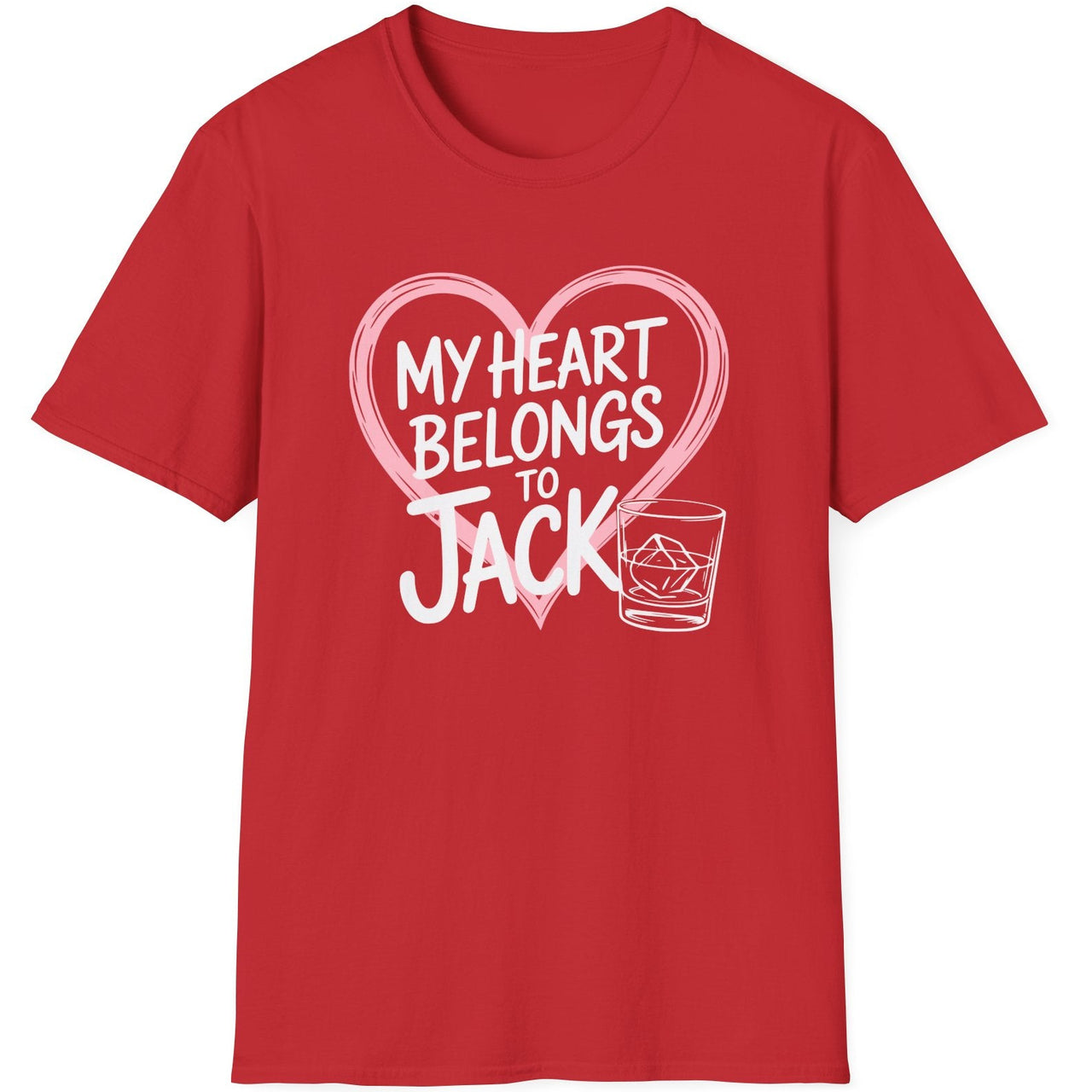 My Heart Belongs To Jack - Funny Valentine's Day T-Shirt - Unisex (Men & Women)