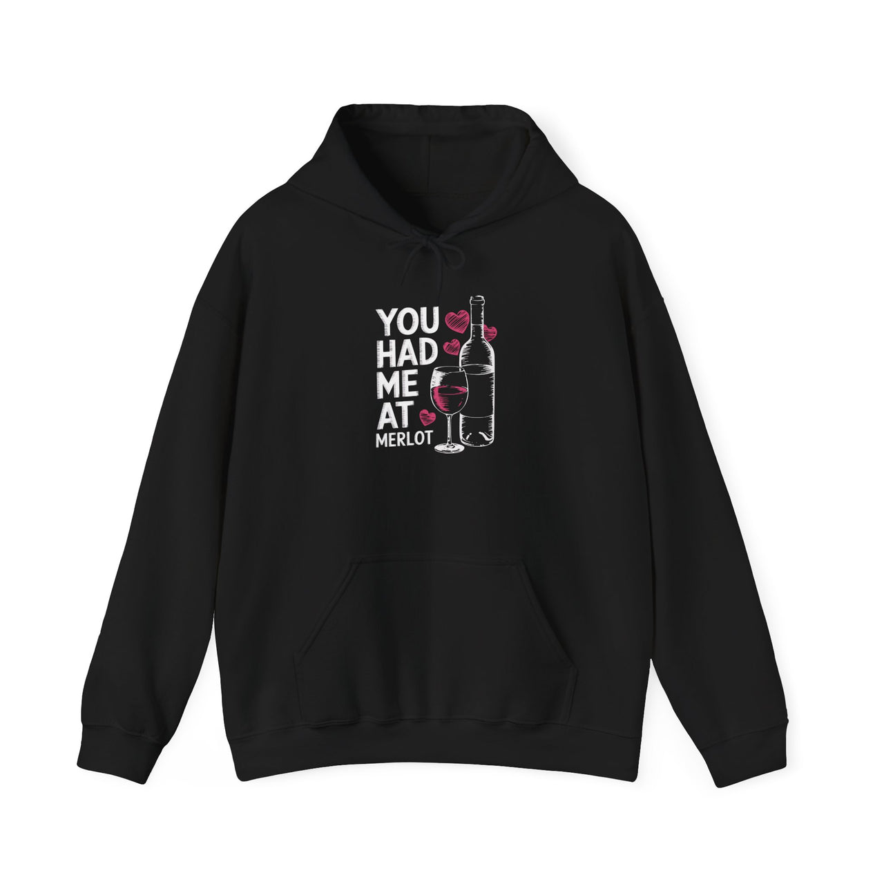 You Had Me at Merlot Funny Valentine’s Hoodie - Romantic Wine Lover Pullover, Gift for Him or Her