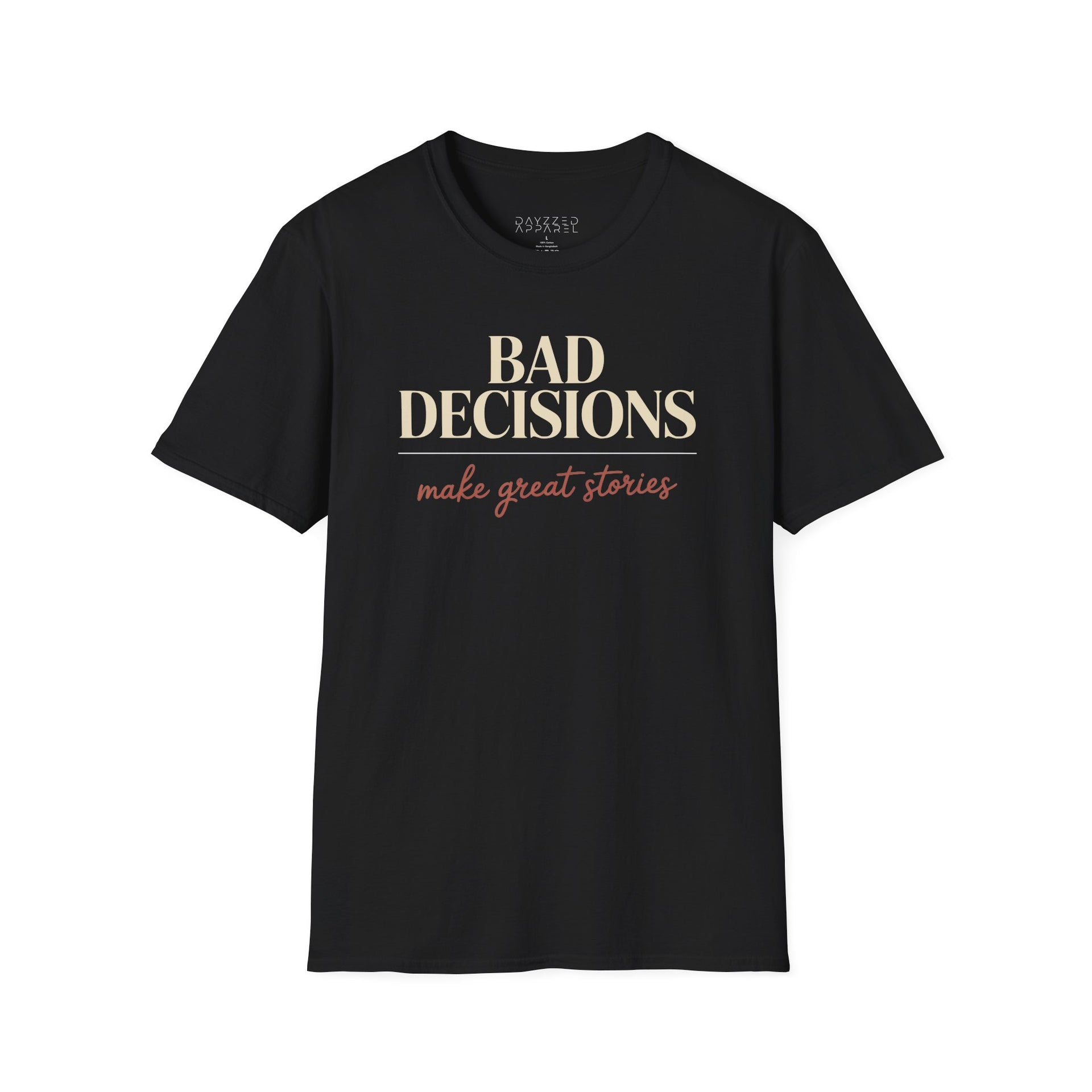 a black t-shirt with text 'Bad decisions make great stories' funny spring break, guys trip, girls trip, beach vacation, bachelor party, bachelorette party design