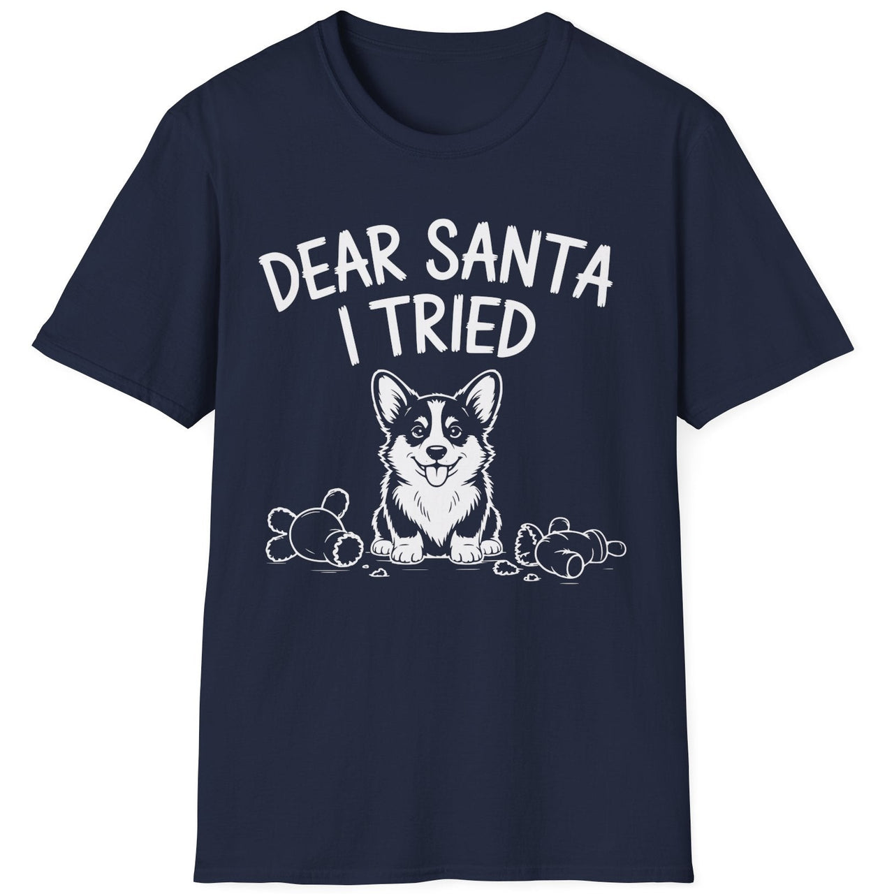Funny Christmas Corgi Short Sleeve Shirt with a Corgi standing in the middle of torn up toys and the text "Dear Santa I tried" - Navy Blue