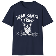 Funny Christmas Corgi Short Sleeve Shirt with a Corgi standing in the middle of torn up toys and the text "Dear Santa I tried" - Navy Blue