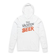 white lightweight hoodie with text 'This vacation is sponsored by beer' funny spring break,beach trip, lake season, or bachelor bachelorette trip design