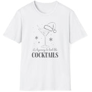 Funny Christmas Drinking  Short Sleeve Shirt with  a cocktail glass with a santa hat on top and the text "It's Beginning to Feel Like Cocktails" - White