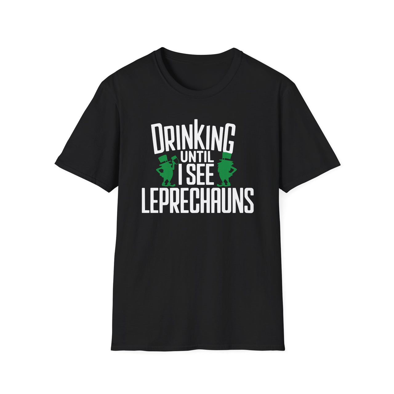 St. Patrick's Day T-Shirt | Drinking Until I See Leprechauns | Funny Irish Drinking Tee | Festive St. Paddy’s Shirt