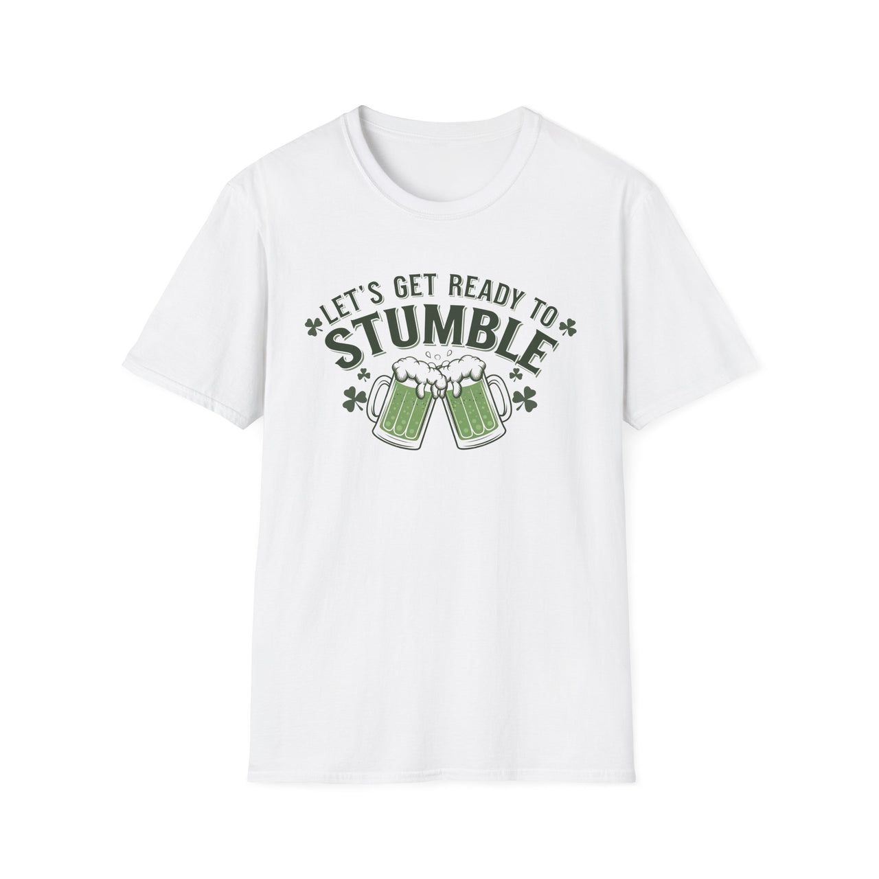 St. Patrick's Day T-Shirt | Let’s Get Ready to Stumble | Funny Irish Drinking Tee | Festive St. Paddy’s Shirt