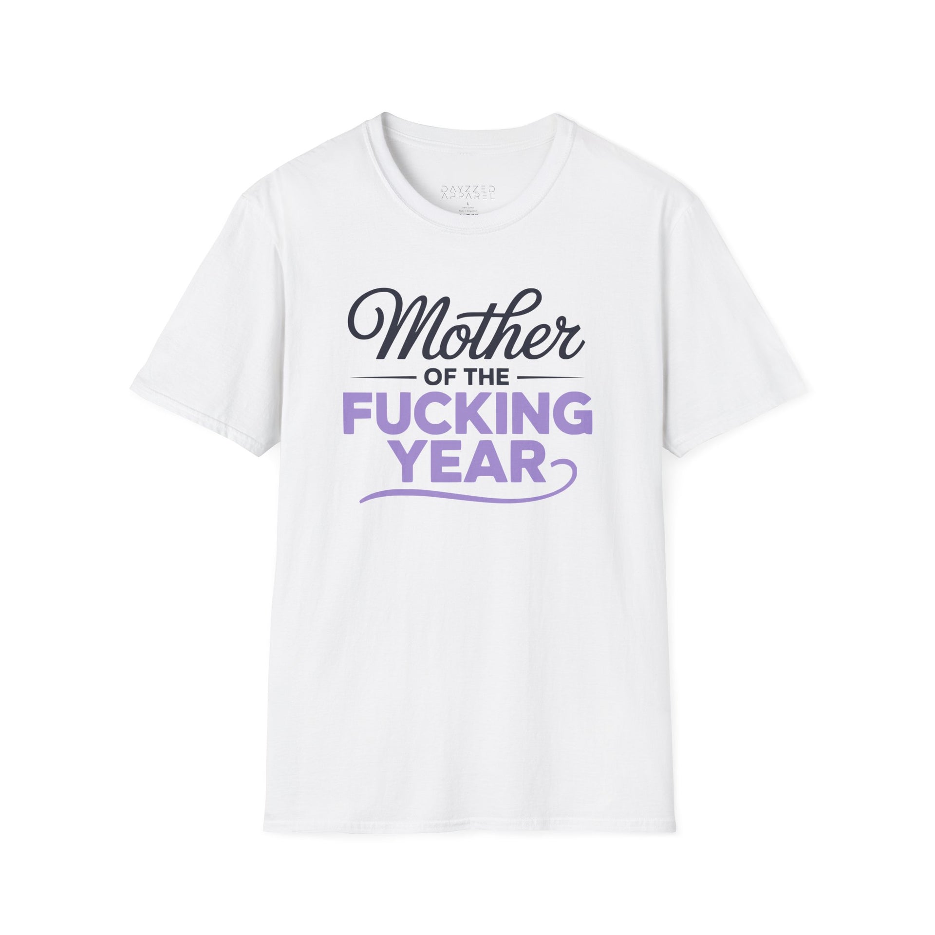 a white premium soft-style t-shirt with the phrase mother of the f-ing year funny mother's day, mom life design