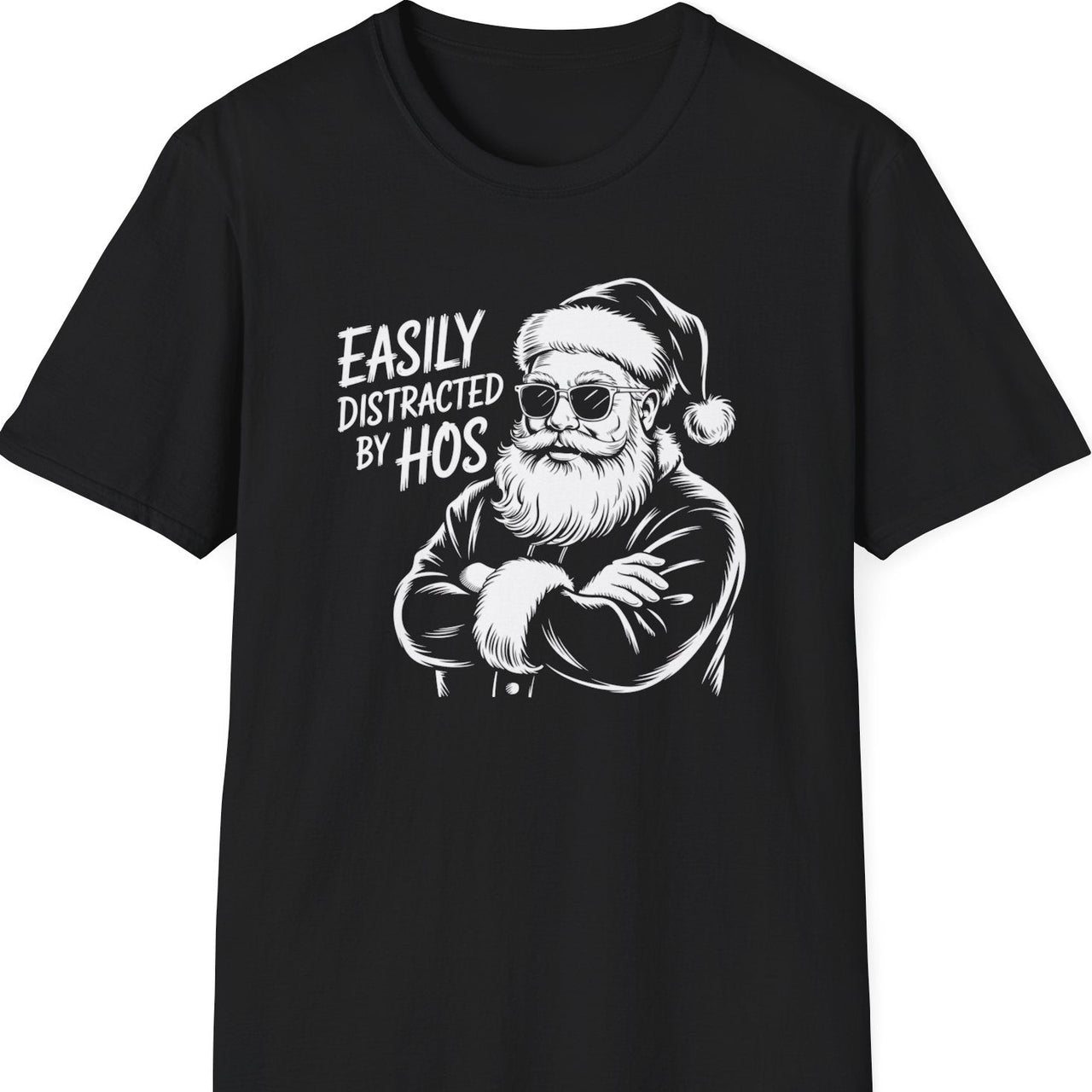Funny Christmas Humor Short Sleeve Shirt with santa arms corssed and the text and the text "Easily Distracted By Hos" - Black