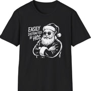 Funny Christmas Humor Short Sleeve Shirt with santa arms corssed and the text and the text "Easily Distracted By Hos" - Black