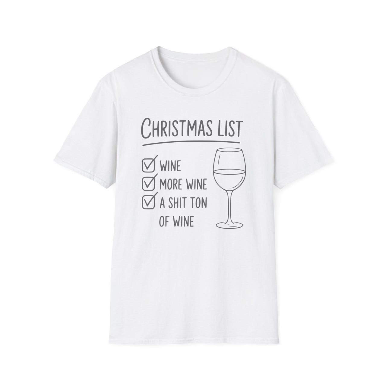 Funny Christmas T-Shirt – Wine Christmas List – Holiday Wine Lover Tee – Men’s & Women’s Christmas Shirt