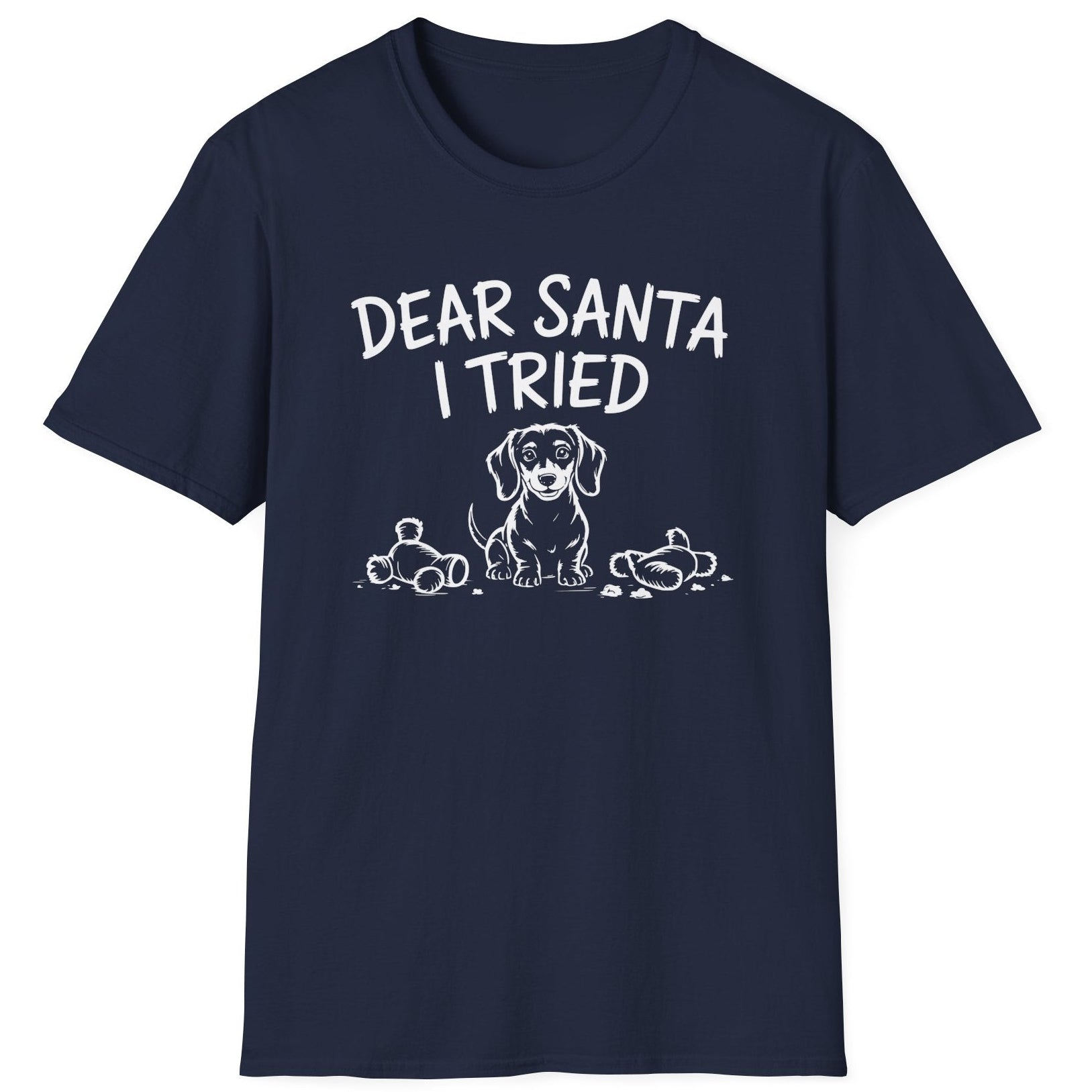 Funny Christmas Dachshund Short Sleeve Shirt with a Dachshund and some torn up toys and the text "Dear Santa I Tried" - Navy Blue