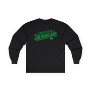 black long-sleeve shirt with the phrase "I'm here for the Shenanigans" funny St Patricks Day design