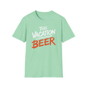 a mint soft-style cotton t-shirt with 'This Vacation is Sponsored by Beer' text funny spring break, beach trip, girls trip, summer vacation design