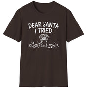 Funny Christmas Dachshund Short Sleeve Shirt with a Dachshund and some torn up toys and the text "Dear Santa I Tried" - Dark Chocolate