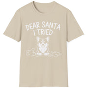 Funny Christmas Corgi Short Sleeve Shirt with a Corgi standing in the middle of torn up toys and the text "Dear Santa I tried" - Sand