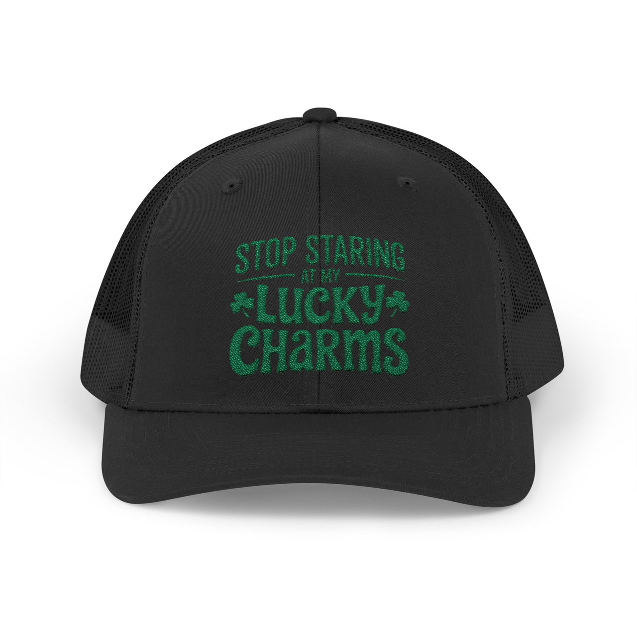 a black curved trucker hat with the phrase Stop Staring at My Lucky Charms funny St Patricks Day pub crawl or parade design