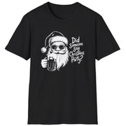 Funny Christmas Drinking Humor Short Sleeve Shirt with a Santa drinking a mug of Beer and the text "Did Someone Say Christmas Party" - Black