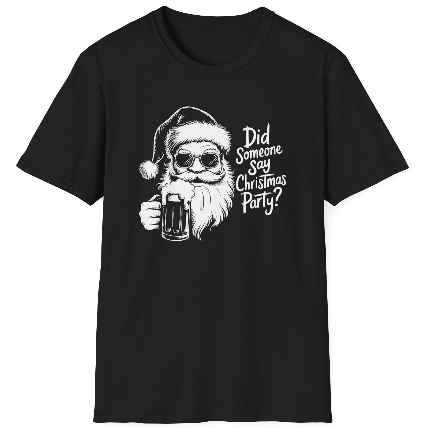 Funny Christmas Drinking Humor Short Sleeve Shirt with a Santa drinking a mug of Beer and the text "Did Someone Say Christmas Party" - Black