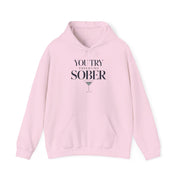 a light pink hoodie with text 'You try parenting sober' funny mothers day, girls trip, mom life design