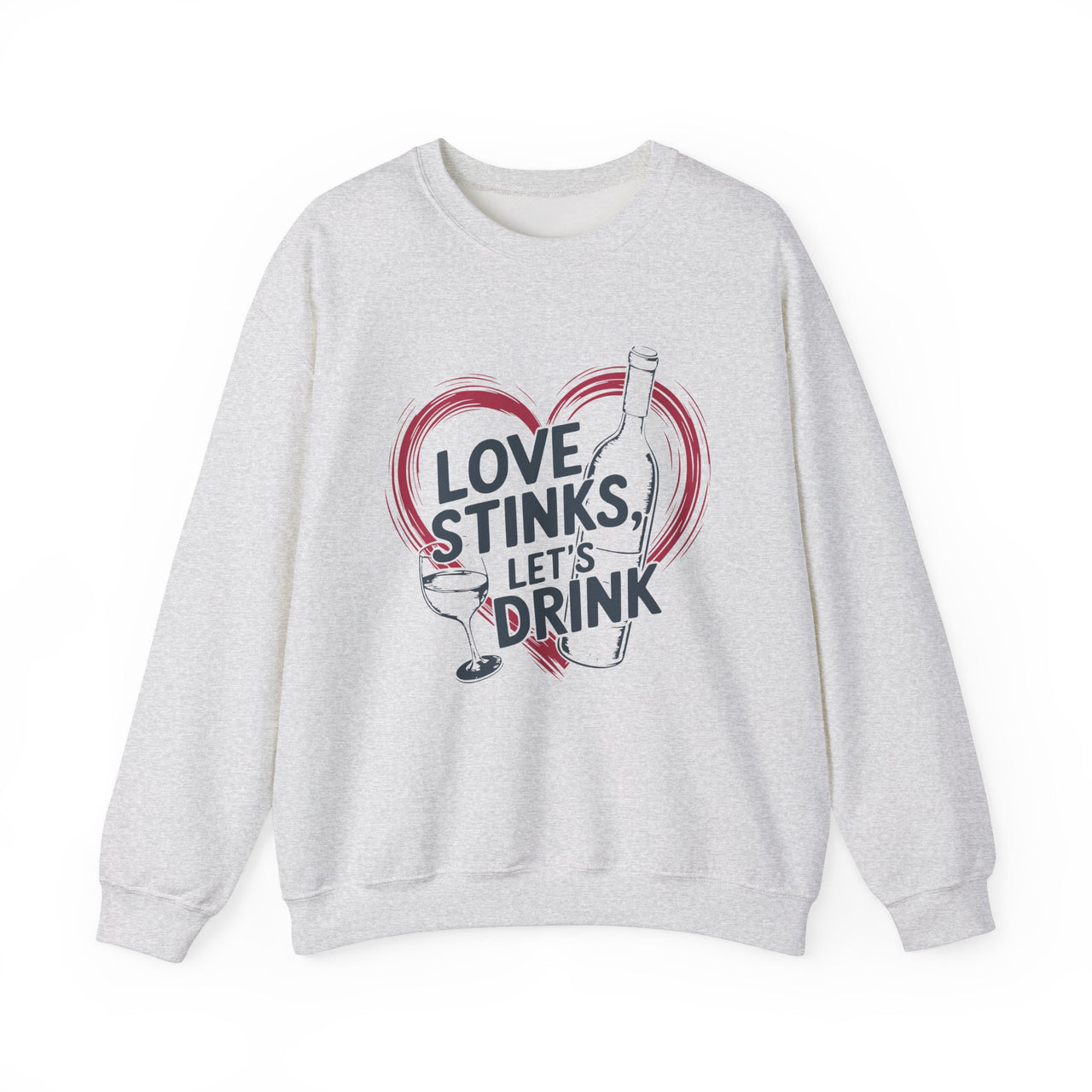 Love Stinks Lets Drink Funny Valentines Sweatshirt Cute Valentines Day Pullover Perfect Gift for Her or Him