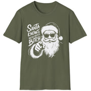 Funny Christmas Humor Short Sleeve Shirt with Santa pointing and the text "Santa Knows You've Been a Bitch" - Military Green