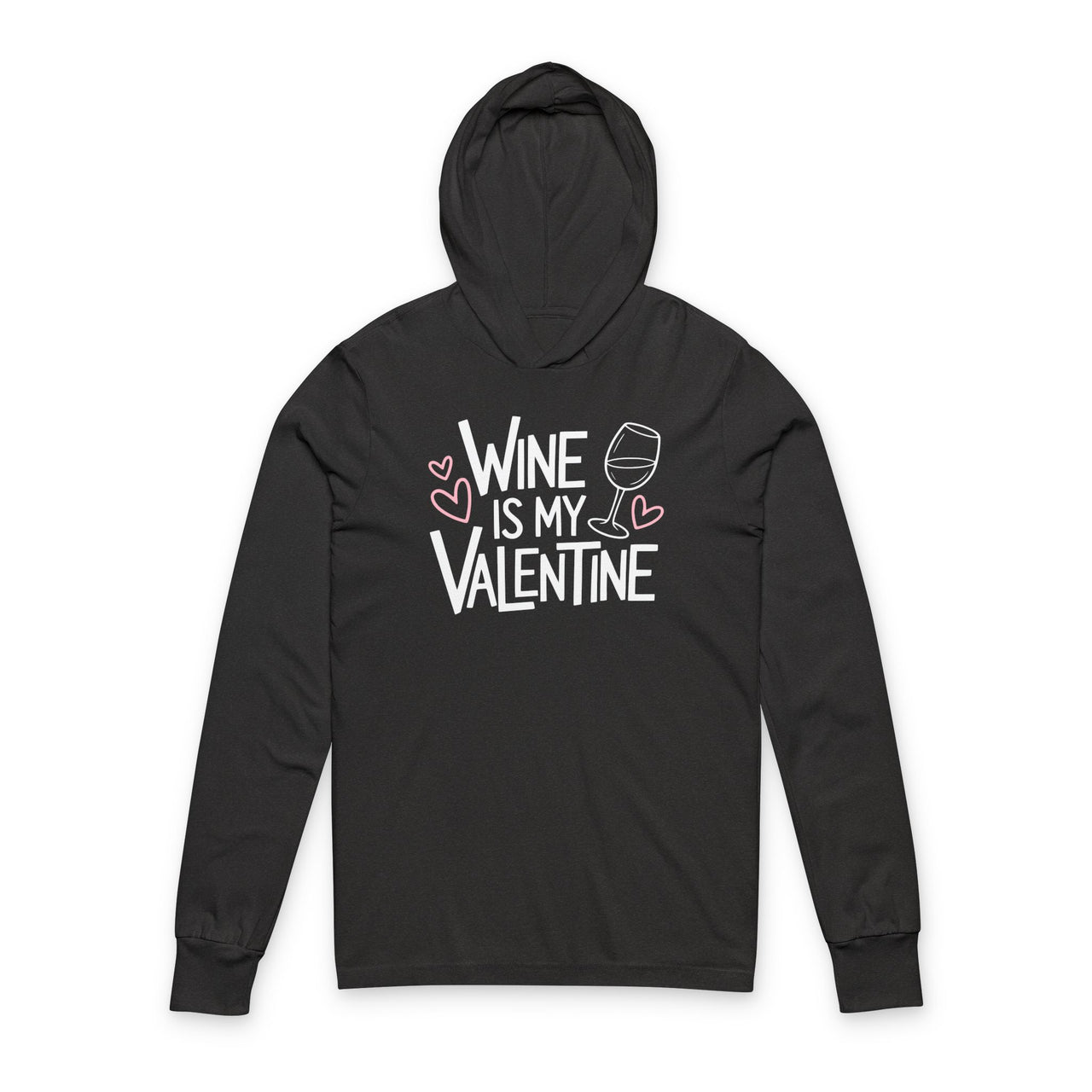 Wine Is My Valentine - Funny Valentine's Day Featherweight Hoodie - Unisex (Men & Women)