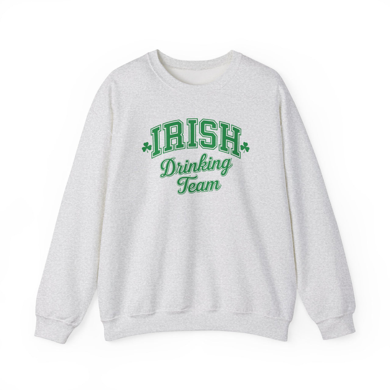 St. Patrick's Day Sweatshirt | Irish Drinking Team | Funny Irish Drinking Crewneck | Festive St. Paddy’s Sweatshirt