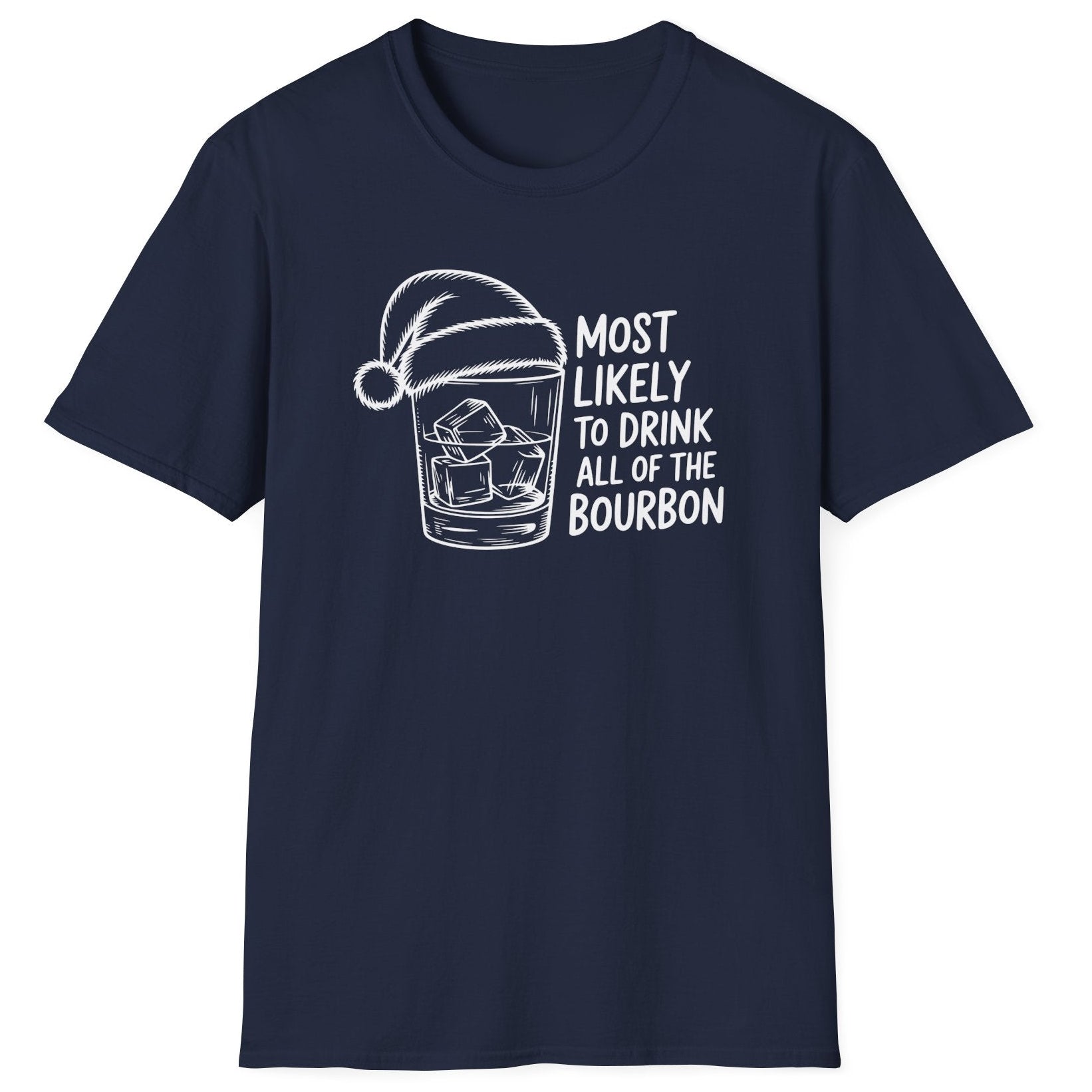 Funny Christmas Drinking Humor Short Sleeve Shirt with a bourbon glass with a santa hat and the text "Most Likely to Drink All of the Bourbon" - Navy Blue