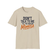 a beige premium soft-style t-shirt with text 'DON'T TALK TO ME TIL I'VE HAD MY MIMOSA' funny mom life, mother's day design