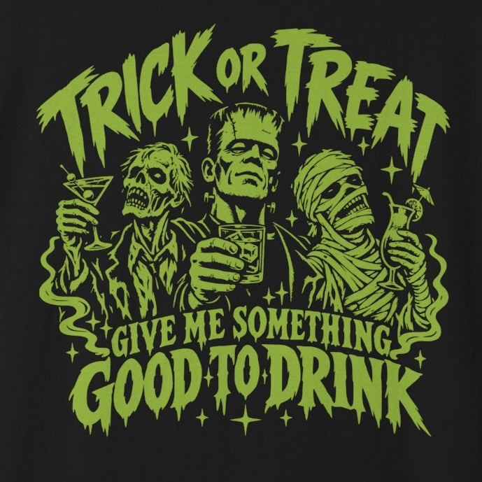 Comfort Colors Trick or Treat Good To Drink Funny Halloween Monster Shirt