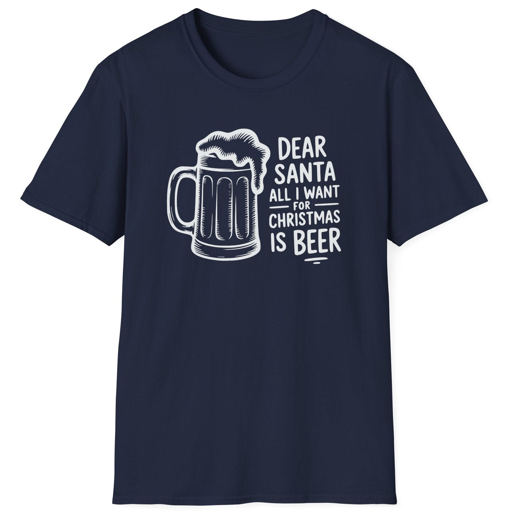 Funny Christmas Drinking Humor Short Sleeve Shirt with a Beer Mug and the text "Dear Santa All I want for Christmas is Beer" - Navy Blue