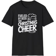 Black t-shirt with white text 'Fueled by Beer and Christmas Cheer, ' funny christmas sweater
