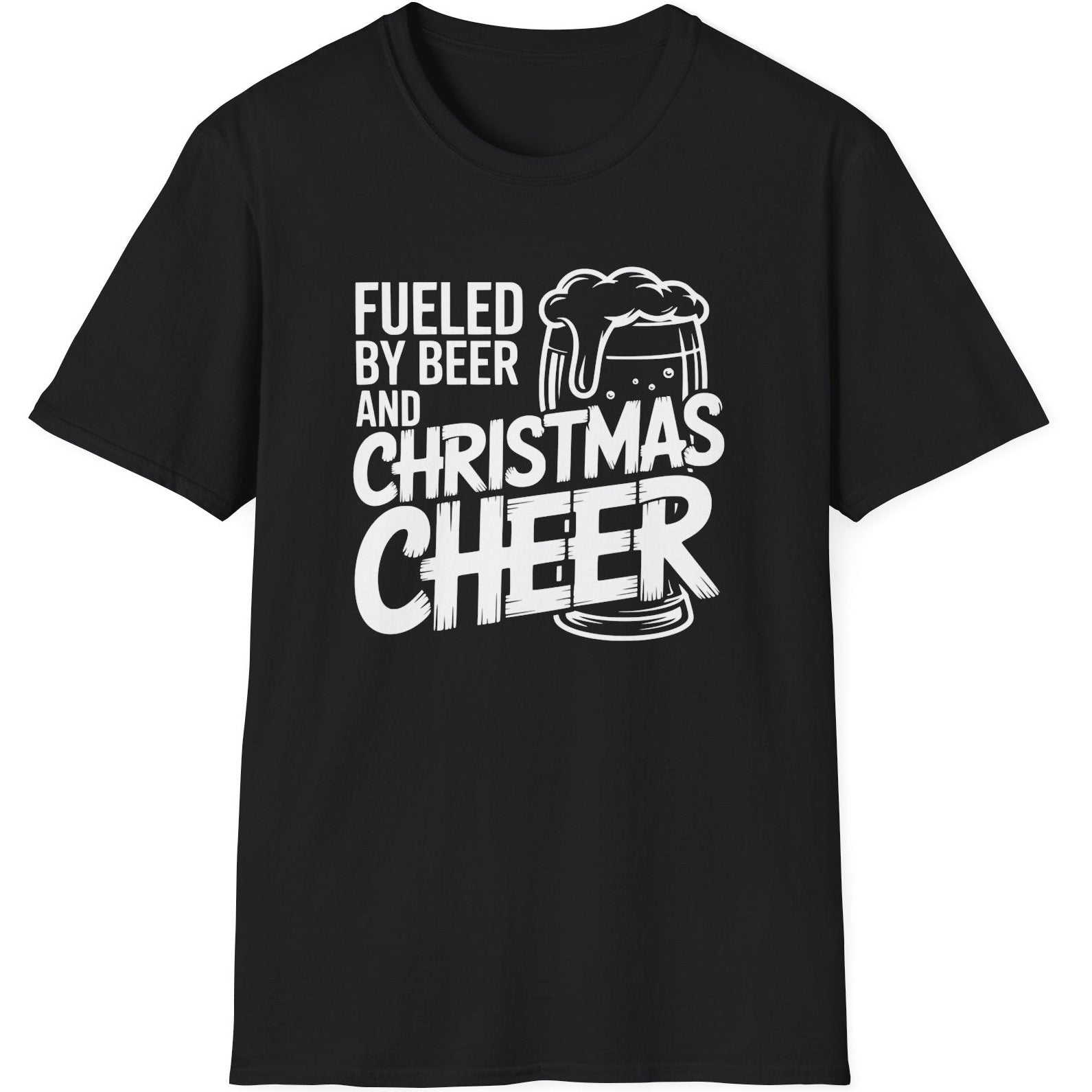 Black t-shirt with white text 'Fueled by Beer and Christmas Cheer, ' funny christmas sweater