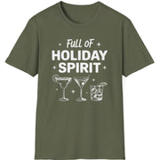 Funny Christmas Drinking Short Sleeve Shirt with three cocktails glasses and the text "Full of Holiday Spirit" - Military Green