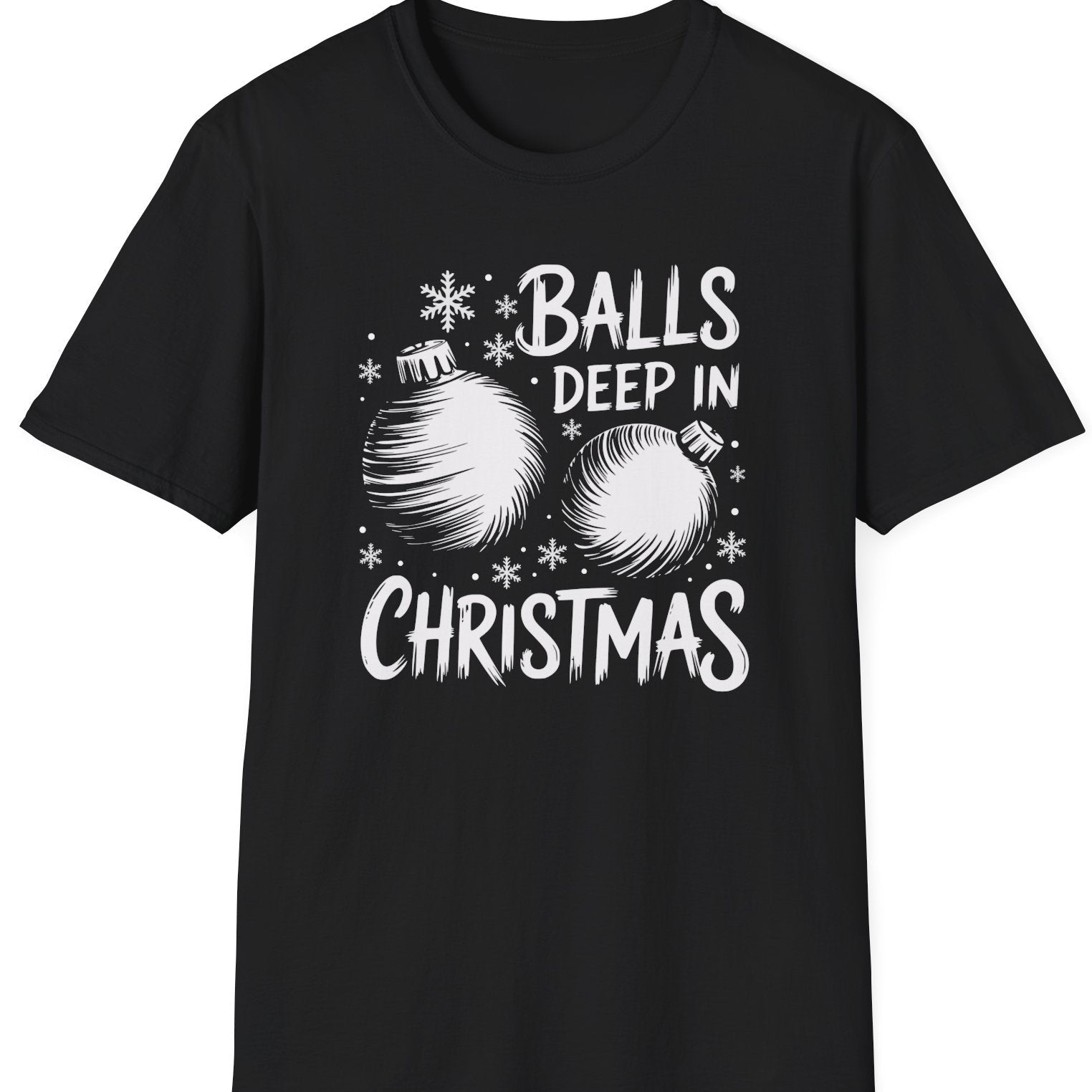 Funny Christmas Humor Short Sleeve Shirt with a christmas ornaments and the text "Balls Deep in Christmas" - Black
